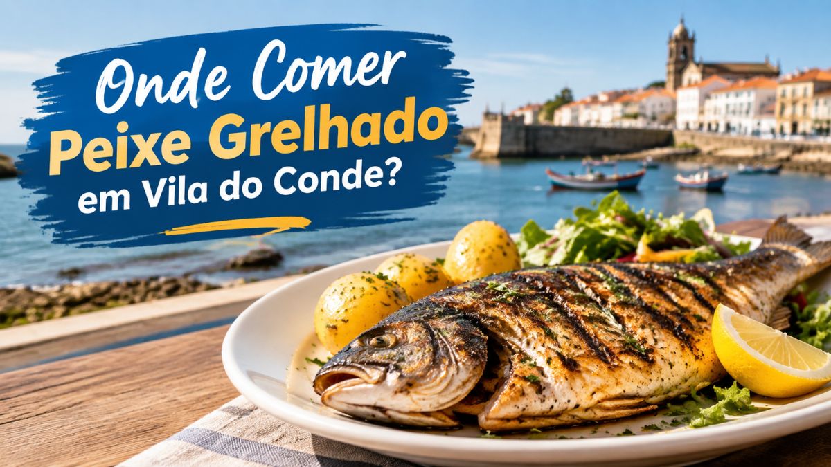 Peixe grelhado servido com batatas cozidas e limão num prato, com a paisagem ribeirinha e o rio Ave em Vila do Conde ao fundo.